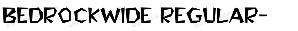 BedrockWide Regular字体转换